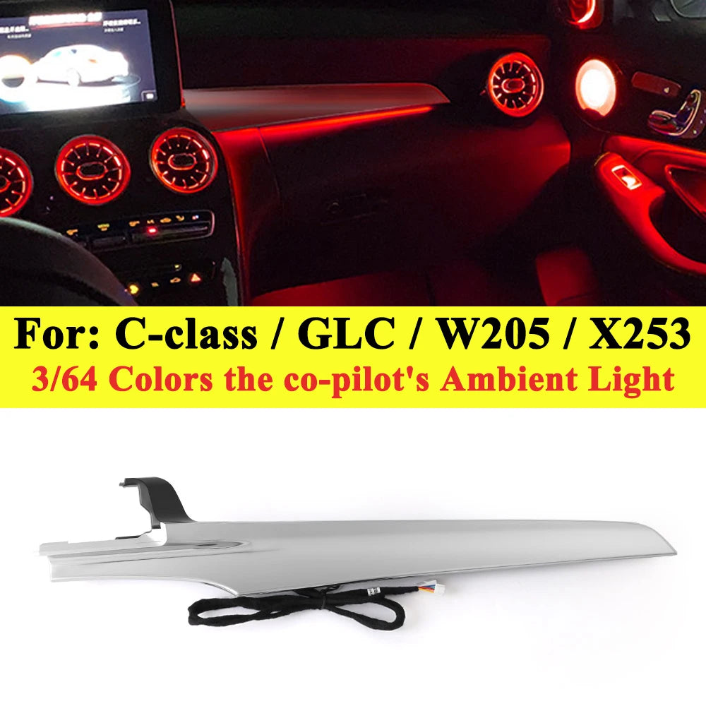 3/64 Color For Mercedes-Benz C/GLC class W205 X253 LHD Co-pilot Led Neon Ambient Light Passenger Atmosphere Lamp Dashboard 15-21